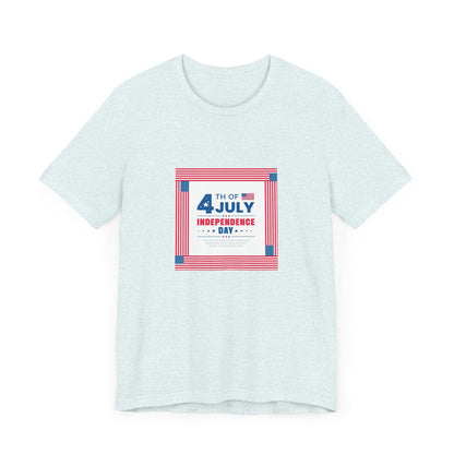 Independence Day 4th of July  Unisex Jersey Short Sleeve Tee