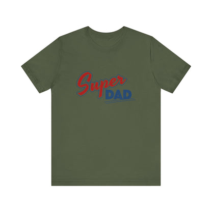 "Super Dad"  Short Sleeve Tee