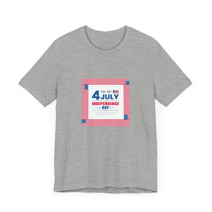 Independence Day 4th of July  Unisex Jersey Short Sleeve Tee