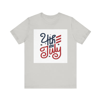 Independence Day 4th of July  Unisex Jersey Short Sleeve Tee