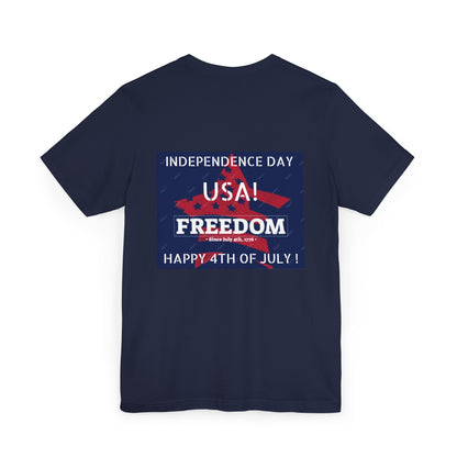 4TH OF JULY INDEPENDENCE DAY Unisex  T-Shirt