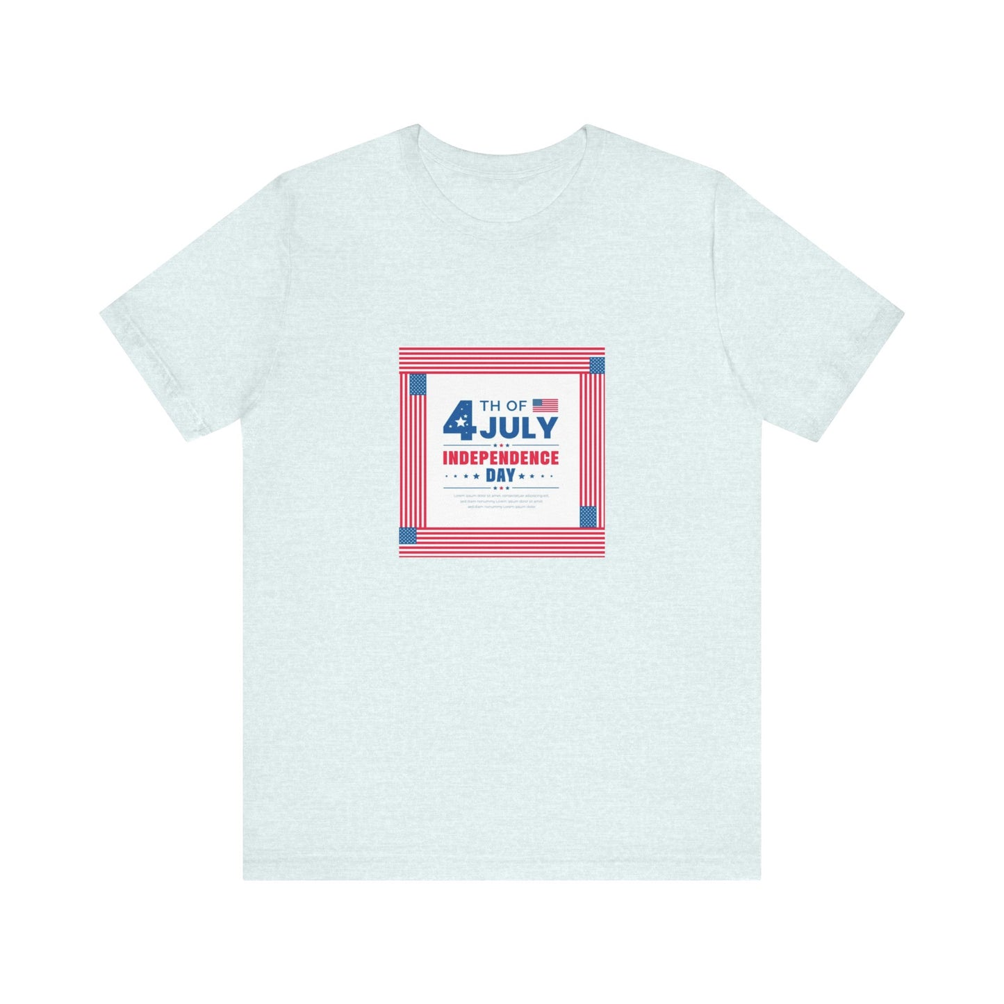 Independence Day 4th of July  Unisex Jersey Short Sleeve Tee